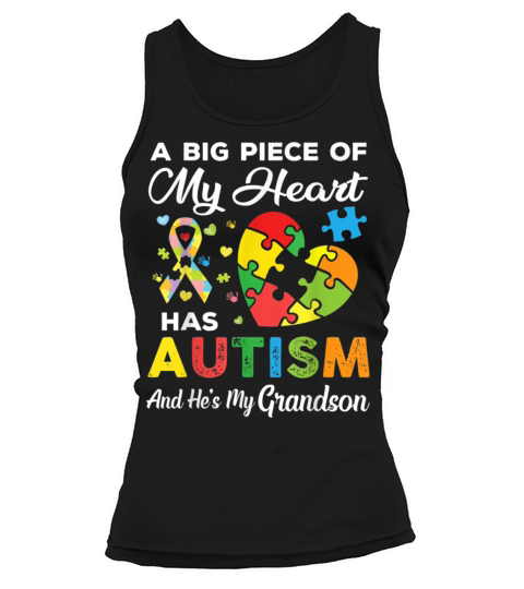 A Big Piece Of My Heart Has Autism And Hes My Son Tank top Woman