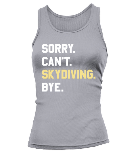 Funny Skydiving Gift for Men Women Boys or Girls Tank top Woman