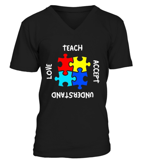 Autism Teacher Teach Accept Understand Love V-Neck T-shirt