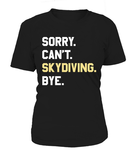 Funny Skydiving Gift for Men Women Boys or Girls Women's T-Shirt
