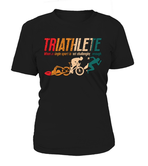 Triathlon Triathlete When A Single Retro Sprinting Women's T-Shirt