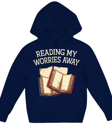 Reading My Worries Away Funny Book Lover Humor Boo Kids Hoodie