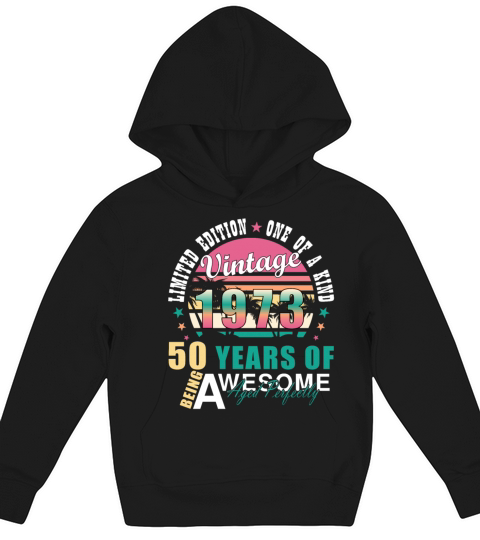 Vintage 1973 50th Birthday Retro Men Women Kids Hoodie