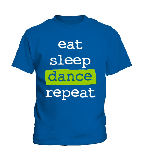 eat sleep dance repeat - cool quote dancer dancing Kids T-Shirt