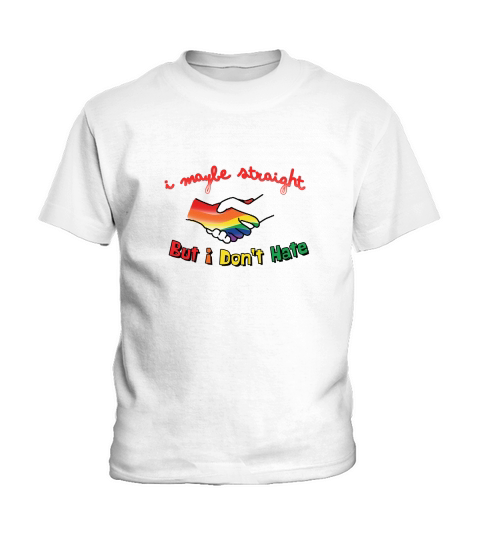 I Maybe Straight But I Dont Hate Kids T-Shirt