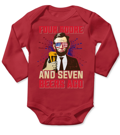 Four Score And Seven Beers Ago Long Sleeve Baby One-Piece