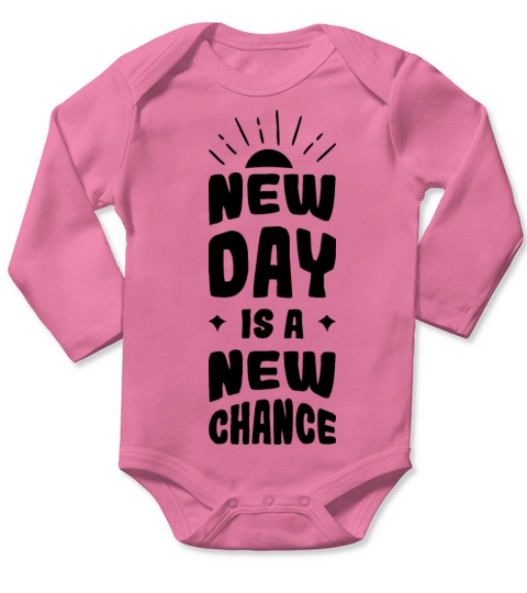 New Day New Chance Happiness Motivation Quote Long Sleeve Baby One-Piece
