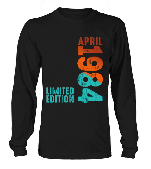 Since April 1984 Year 1984 Retro Vintage 1984 Long sleeved Unisex