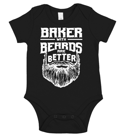 Baker with Beards are Better Baking Funny Pastry C Short Sleeve Baby One-Piece