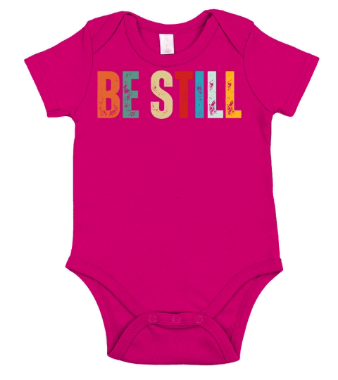 Be Still - Christian Quotes Inspirational Short Sleeve Baby One-Piece