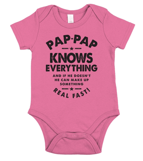 Pap-Pap Knows Everything - Perfect for Grandpas Short Sleeve Baby One-Piece
