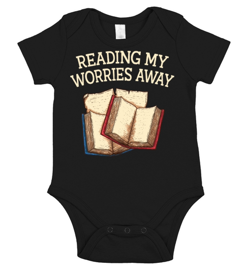 Reading My Worries Away Funny Book Lover Humor Boo Short Sleeve Baby One-Piece