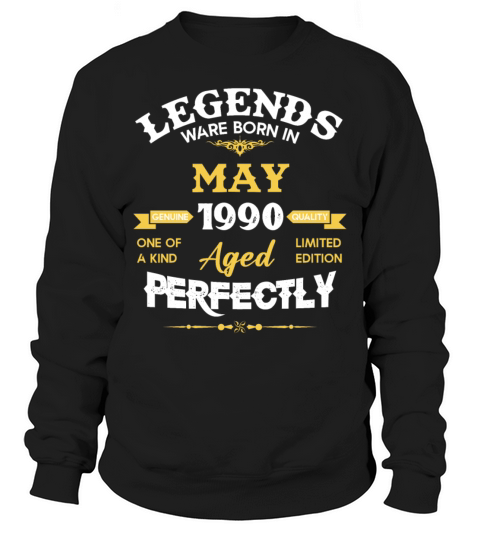 Vintage Aged To Perfection May 1990 Sweatshirt Unisex
