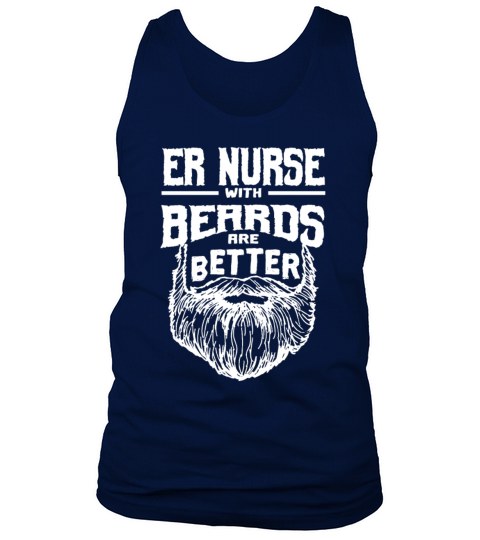 ER Nurse with Beards are Better Emergency Nurse Fu Tank Top Unisex