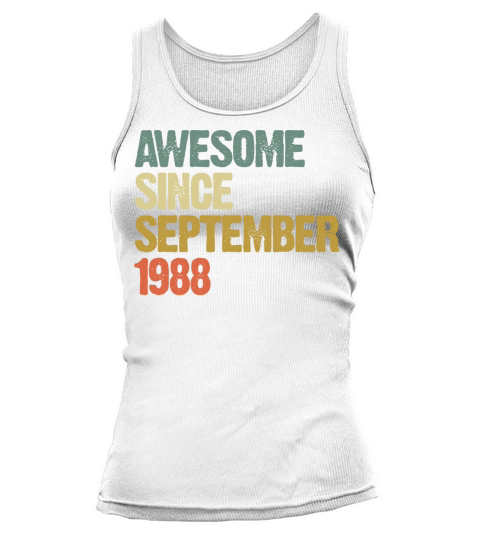 Awesome Since September 1988 Retro Vintage Gift Tank top Woman