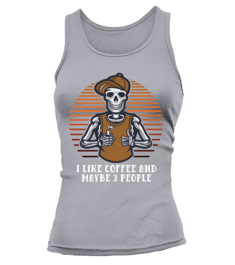 I Like Coffee and Maybe 3 People Sarcastic Introve Tank top Woman