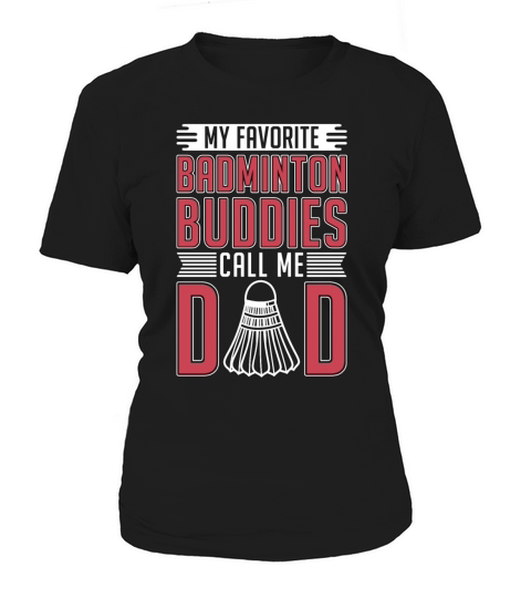 Badminton My Favorite Badminton Buddies Net Shot Women's T-Shirt