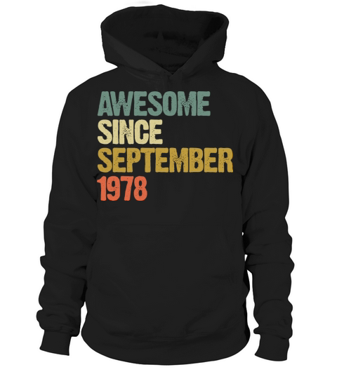 Awesome Since September 1978 Retro Vintage Gift Hoodie Unisex