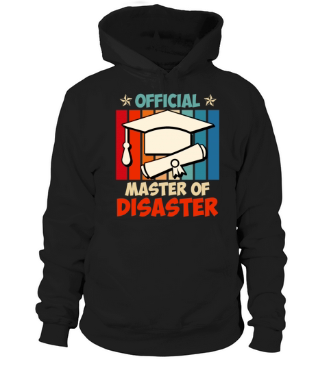 Official Master of Disaster Masters degree Hoodie Unisex