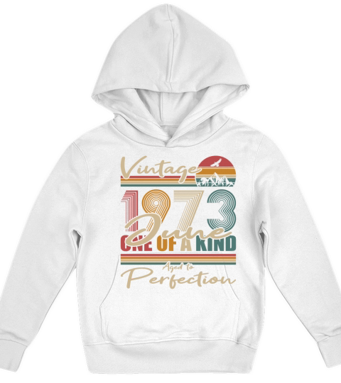 50th birthday june 1973 vintage 1973 Kids Hoodie