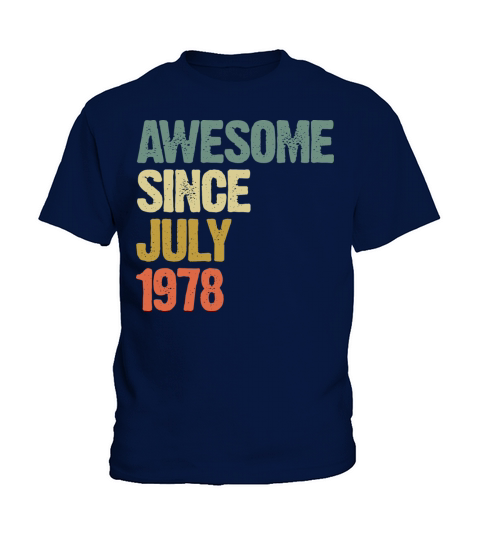 Distressed Vintage Awesome Since July 1978 Kids T-Shirt