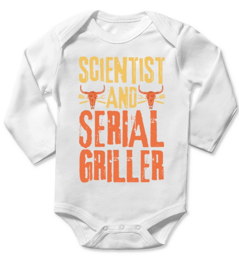 Scientist and Serial Griller Long Sleeve Baby One-Piece