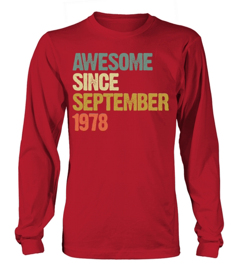 Awesome Since September 1978 Retro Vintage Gift Long sleeved Unisex