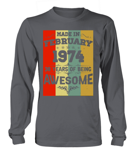 February 1974 Vintage Birthday Present Long sleeved Unisex