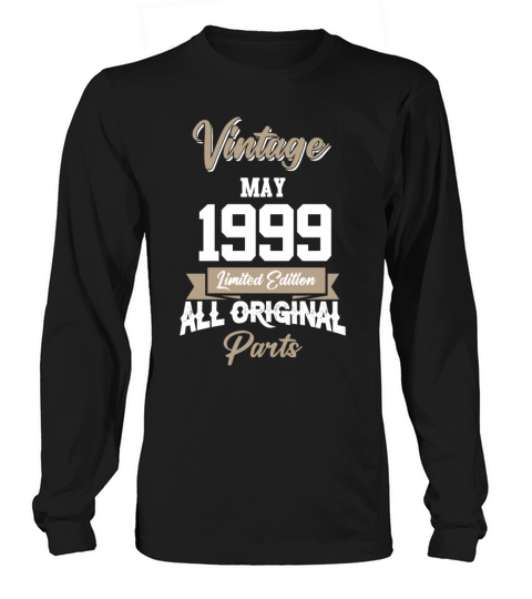 May 1999 Vintage Birthday Present Long sleeved Unisex