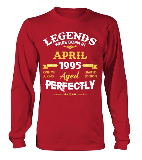 Vintage Aged To Perfection April 1995 Long sleeved Unisex