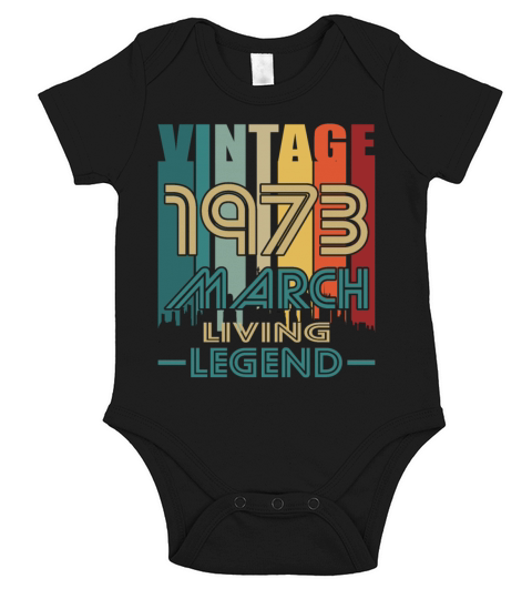 50th birthday march 1973 vintage 1973 Short Sleeve Baby One-Piece