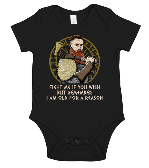 I Am Old For A Reason Odin Sayings Norse Quotes Short Sleeve Baby One-Piece