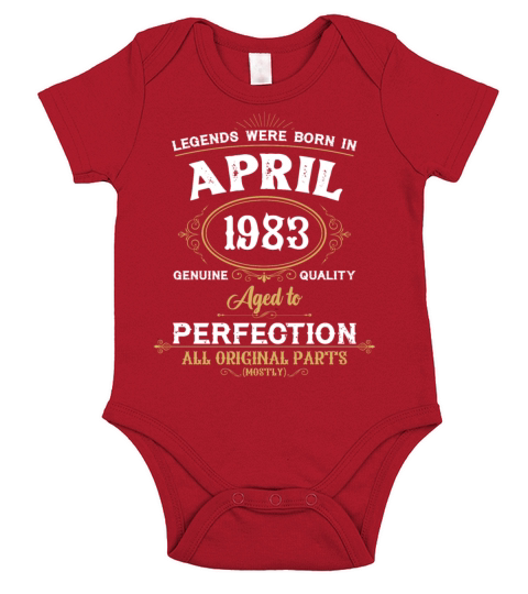 Legends Were Born In April 1983 Short Sleeve Baby One-Piece