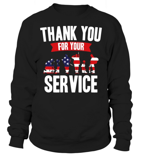 Veterans Day Thank You For Your Service Sweatshirt Unisex