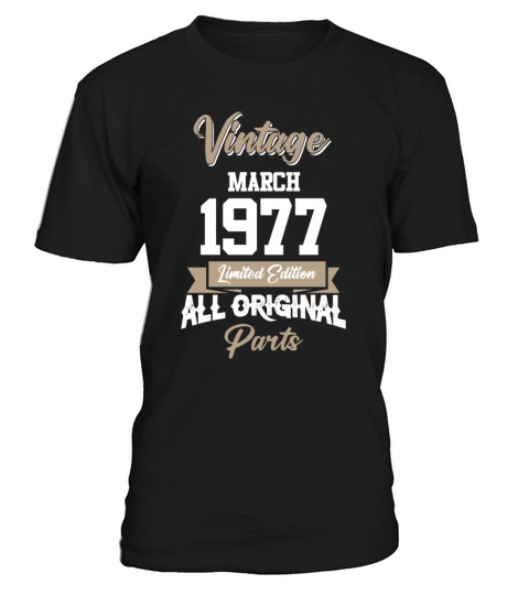 March 1977 Vintage Birthday Present T-Shirt Unisex