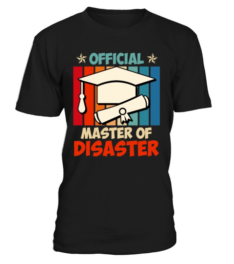 Official Master of Disaster Masters degree T-Shirt Unisex