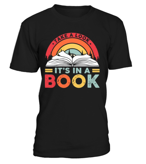 Take A Look Its In A Book Reading Vintage Retro T-Shirt Unisex