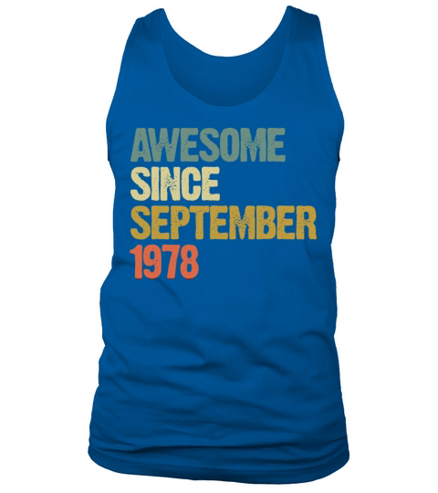 Awesome Since September 1978 Retro Vintage Gift Tank Top Unisex