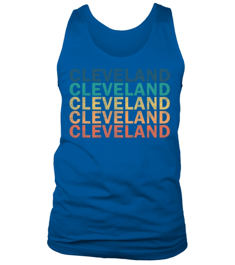 Cleveland Name T Shirt - Cleveland Vintage Retro N Tank Top Unisex