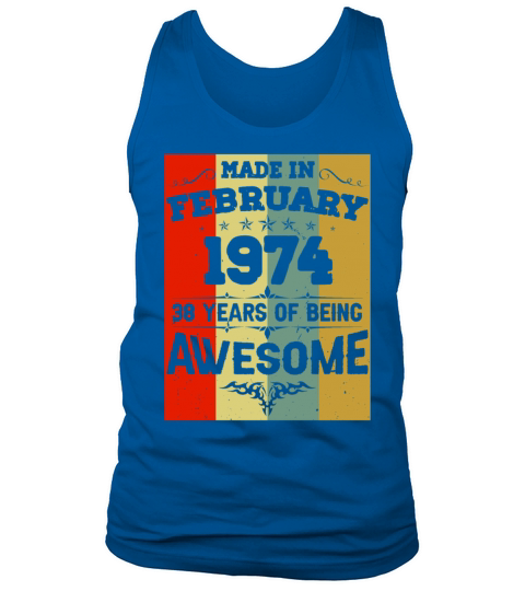 February 1974 Vintage Birthday Present Tank Top Unisex