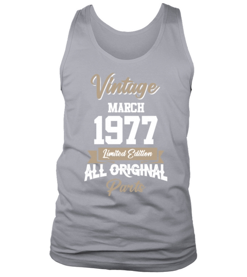 March 1977 Vintage Birthday Present Tank Top Unisex