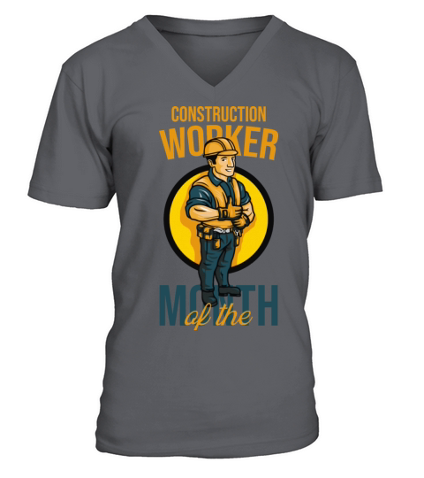 Construction Worker Of The Month V-Neck T-shirt
