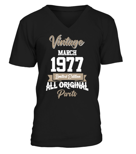 March 1977 Vintage Birthday Present V-Neck T-shirt