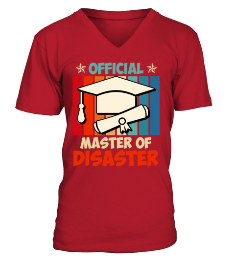 Official Master of Disaster Masters degree V-Neck T-shirt