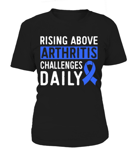 Rising Above Arthritis Challenges Daily Awareness Women's T-Shirt