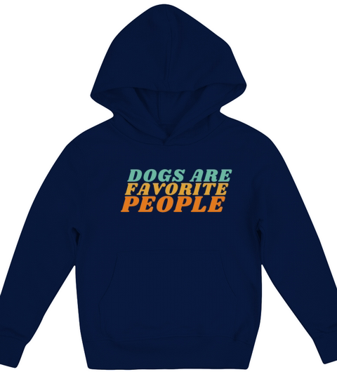Dogs Are My Favorite People Kids Hoodie