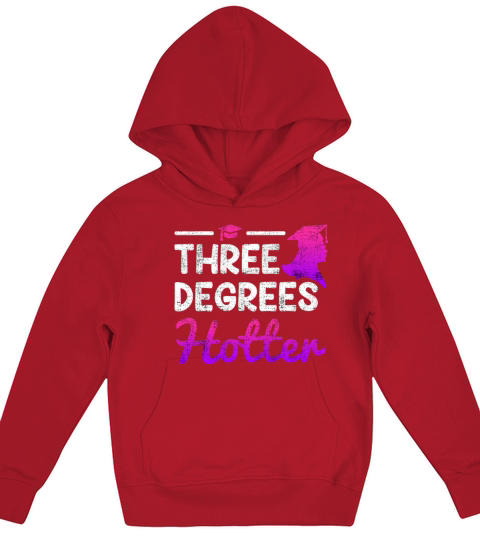 Three degrees hotter Bachelor Master Doctor Degree Kids Hoodie