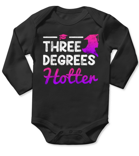Three degrees hotter Bachelor Master Doctor Degree Long Sleeve Baby One-Piece