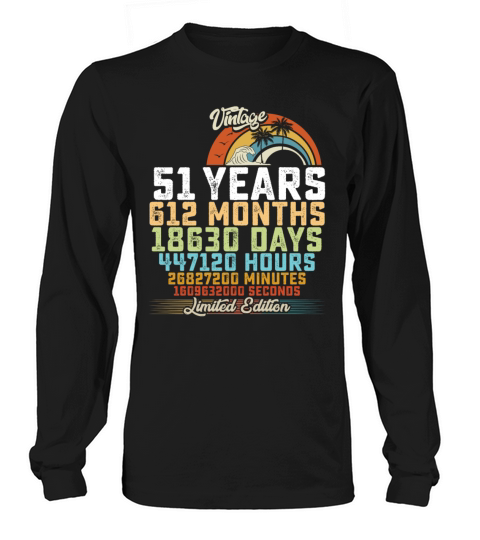 51st Birthday 51 Years Hours Month Vintage Long sleeved Unisex