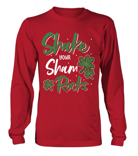 Funny Irish Saint Patricks Day Shake Your Long sleeved Unisex